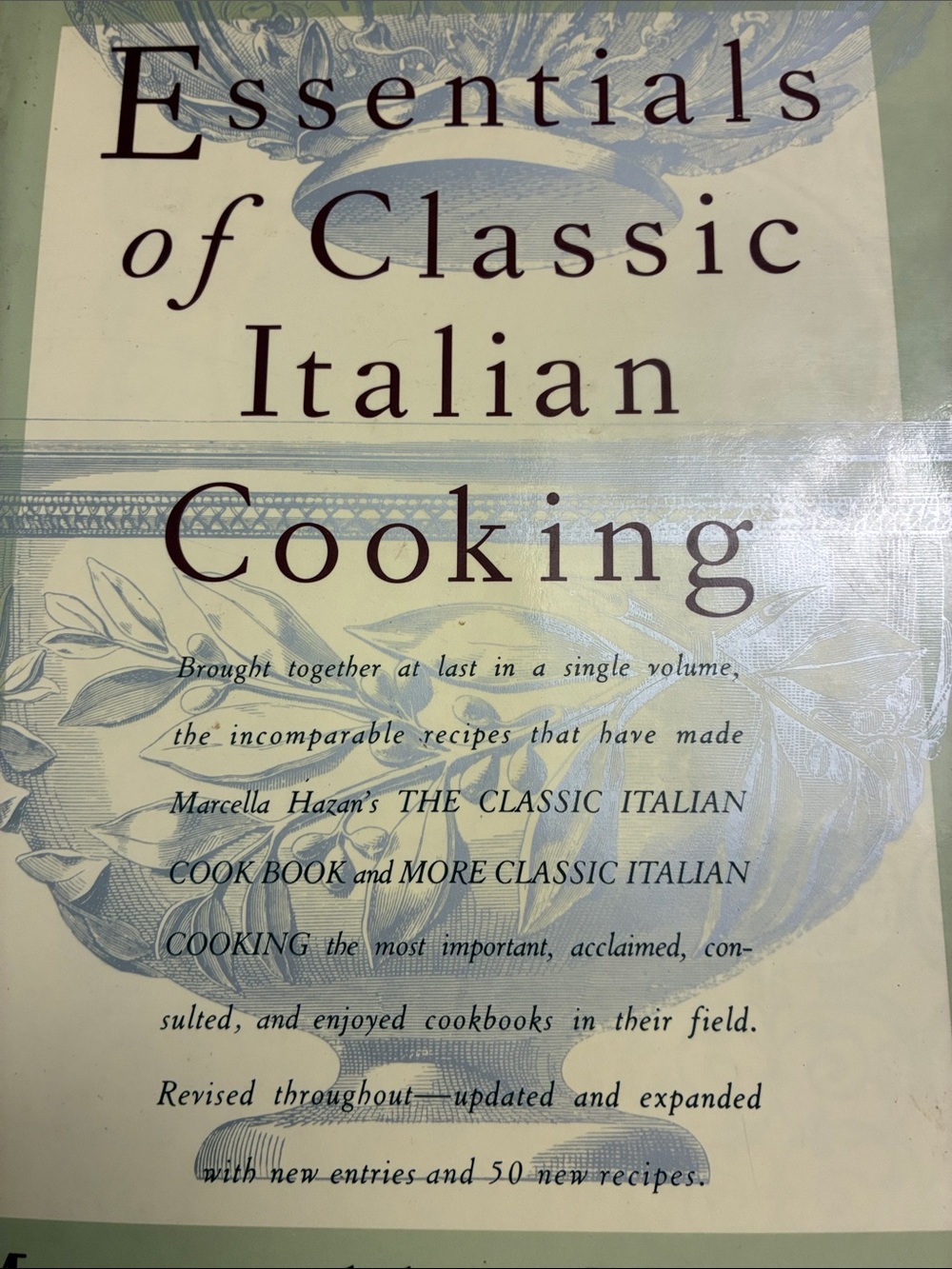 Essentials of Classic Italian Cooking –Marcella Hazan